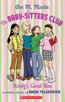 The Baby-Sitters Club: Kristy's Great Idea (HARDCOVER)