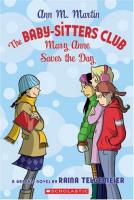 The Baby-Sitters Club: Mary Anne Saves The Day
